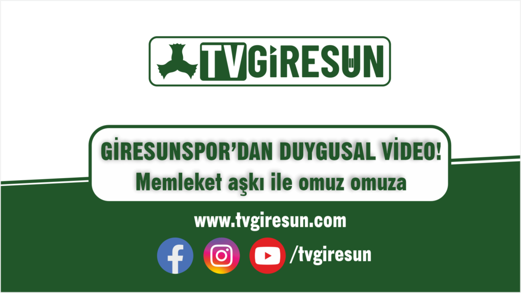 Giresunspor’dan duygusal video!