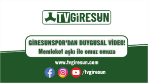Giresunspor’dan duygusal video!