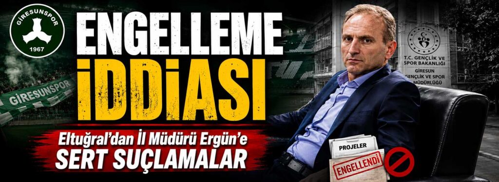 Eltuğral’dan İl Müdürü Ergün’e sert suçlamalar