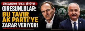 Giresunlular: Bu tavır AK Parti’ye zarar veriyor!