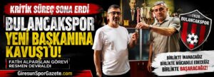 Bulancakspor yeni başkanına kavuştu