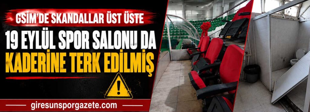 19 Eylül Spor Salonu da kaderine terk edilmiş