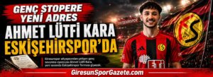 Ahmet Lütfi Kara Eskişehirspor’da