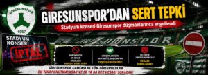 Stadyum konseri Giresunspor düşmanlarınca engellendi